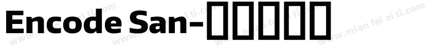 Encode San字体转换